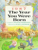 Book cover for The Year You Were Born, 1987