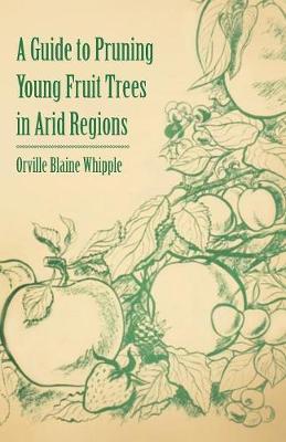 Book cover for A Guide to Pruning Young Fruit Trees in Arid Regions
