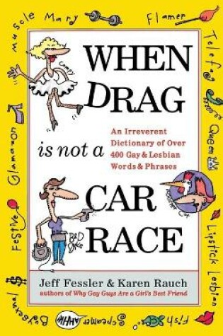 Cover of When Drag is Not a Care Race