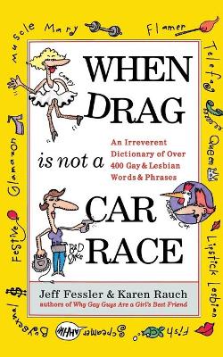 Book cover for When Drag is Not a Care Race