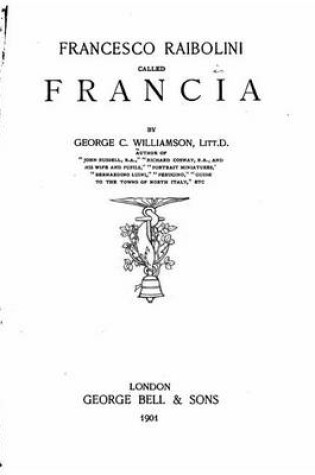 Cover of Francesco Raibolini called Francia