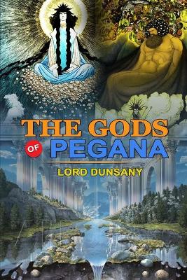 Book cover for The Gods of Pegana by Lord Dunsany