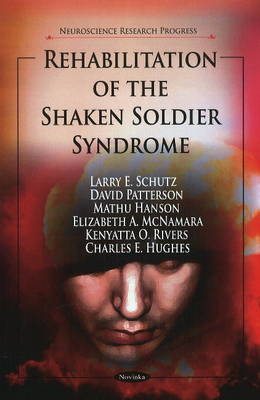 Book cover for Rehabilitation of the Shaken Soldier Syndrome