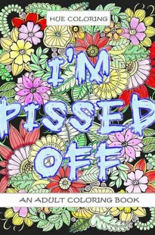 Cover of I'm Pissed Off