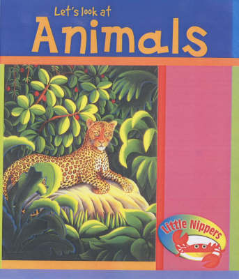 Book cover for Little Nippers: Let's Look at Animals Paperback