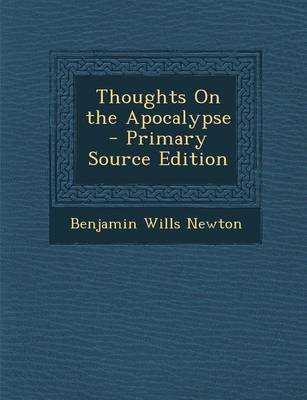 Book cover for Thoughts on the Apocalypse - Primary Source Edition