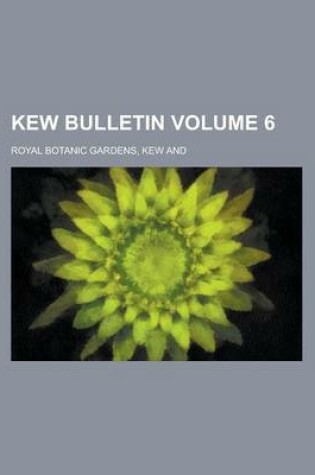 Cover of Kew Bulletin Volume 6