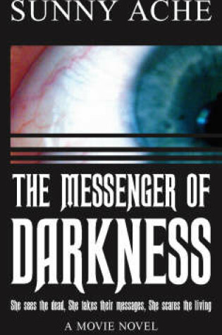 Cover of The Messenger of Darkness