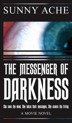 Book cover for The Messenger of Darkness