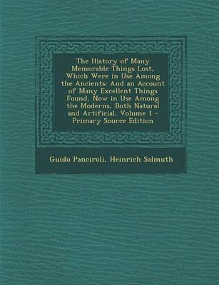 Book cover for The History of Many Memorable Things Lost, Which Were in Use Among the Ancients