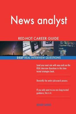 Book cover for News analyst RED-HOT Career Guide; 2527 REAL Interview Questions