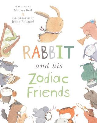 Book cover for Rabbit and His Zodiac Friends