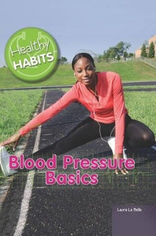 Cover of Blood Pressure Basics