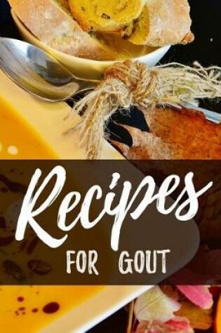 Cover of Recipes for Gout