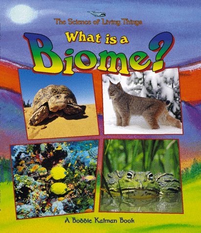 Cover of What is a Biome?