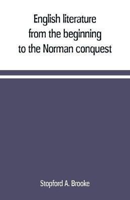 Book cover for English literature, from the beginning to the Norman conquest