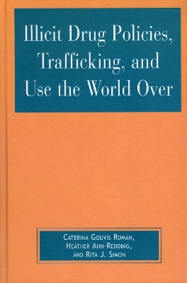 Book cover for Illicit Drug Policies, Trafficking, and Use the World Over