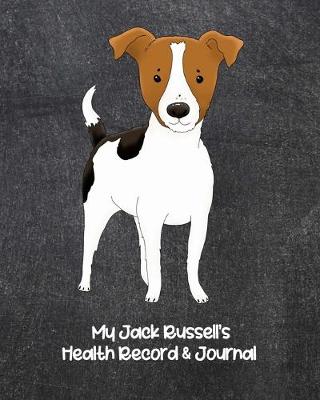 Book cover for My Jack Russell's Health Record & Journal