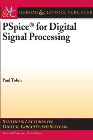 Cover of PSPICE for Digital Signal Processing