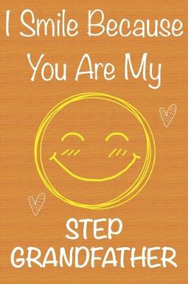 Book cover for I Smile Because You Are My StepGrandfather