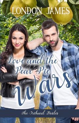 Cover of Love and the Pear Pie Wars