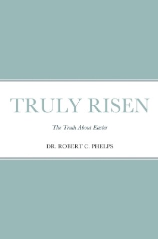 Cover of Truly Risen