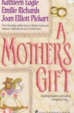 Cover of A Mother's Gift