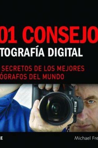 Cover of 101 Consejos: Fotografía Digital