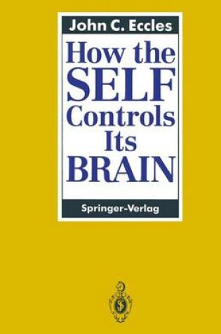 Cover of How the Self Controls Its Brain