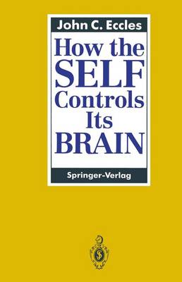 Book cover for How the Self Controls Its Brain