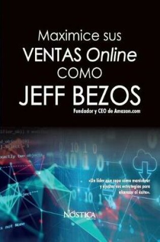 Cover of Maximice Sus Ventas Online Como Jeff Bezos