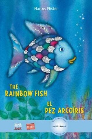 Cover of Rainbow Fish / el Pez Arcoiris (Bilingual Edition English/Spanish)