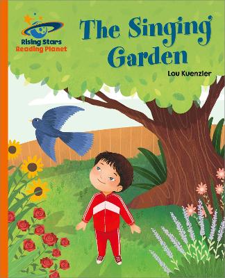Book cover for Reading Planet - The Singing Garden - Orange: Galaxy