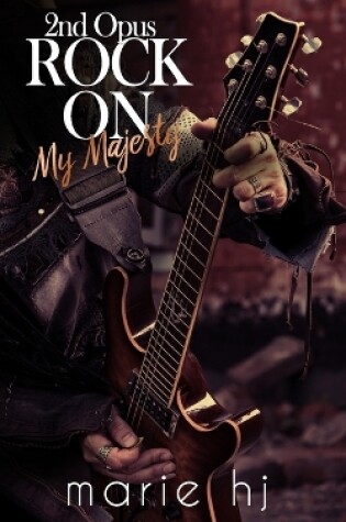 Cover of Rock On My Majesty 2nd Opus
