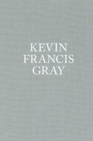 Cover of Kevin Francis Gray