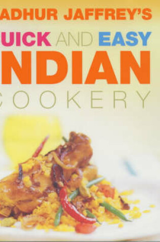 Cover of Quick And Easy Indian Cookery
