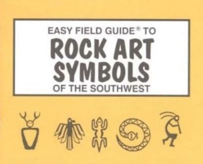 Book cover for Easy Field Guide to Rock Art Symbols of the Southwest