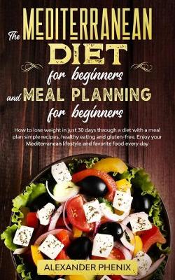 Book cover for The Mediterranean diet for beginners and Meal Planning for beginners