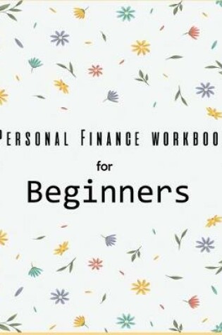 Cover of Personal Finance Workbook for Beginners