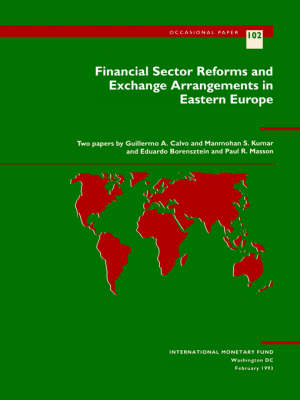 Book cover for Financial Sector Reforms and Exchange Arrangements in Eastern Europe Part I Financial Markets and Intermediation