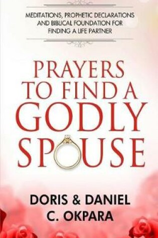 Cover of Prayers to Find a Godly Spouse