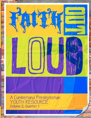 Book cover for Faith Out Loud - Volume 2, Quarter 1