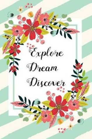 Cover of Explore Dream Discover