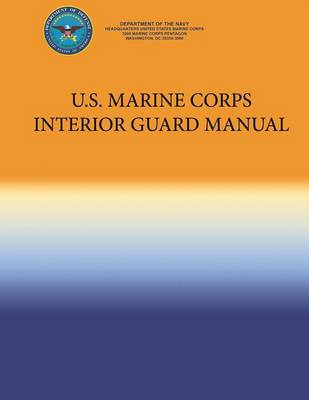 Book cover for U.S. Marine Corps Interior Guard Manual