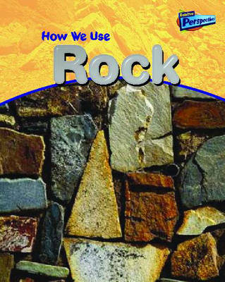 Book cover for Using Materials - How We Use Rocks