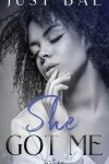 Book cover for She Got Me