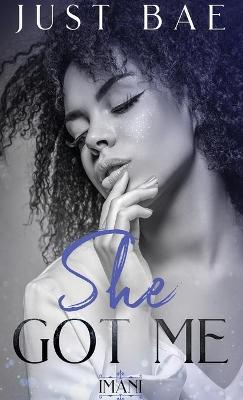 Cover of She Got Me