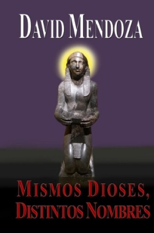 Cover of Mismos Dioses, Distintos Nombres