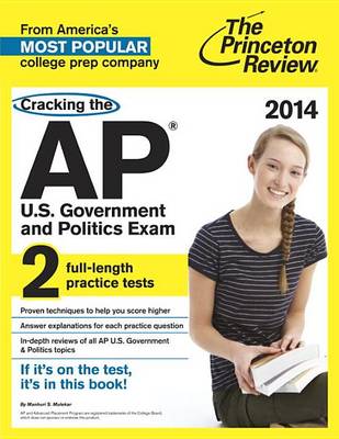 Book cover for Cracking The Ap U.S. Government & Politics Exam, 2014 Edition