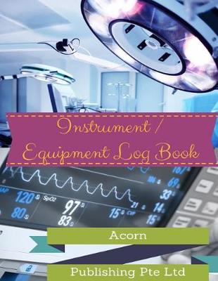 Book cover for Instrument / Equipment Log Book